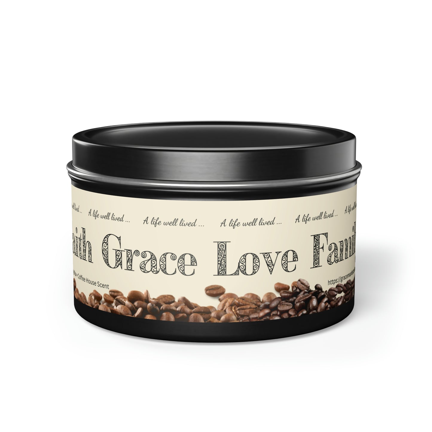 A short black tin with a lid on it and an ivory label with coffee bans along the bottom and large words in the middle with the words Grace Love being visible in their entirety and some other words partially visible and repeating in small letters across the top of the label: A life well lived ...