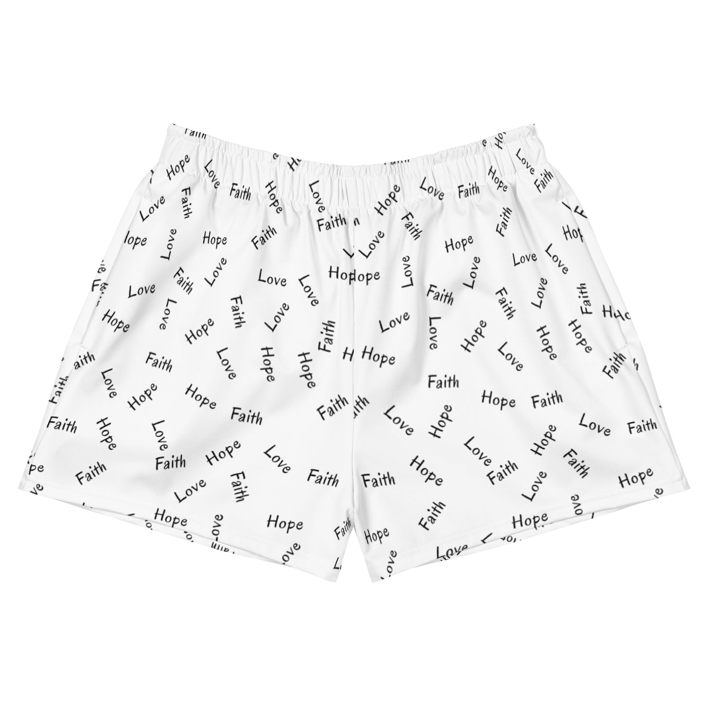 A pair of shorts on an all-white background. The shorts are elastic waist and white with an all over print of black words:  Faith Love Hope.