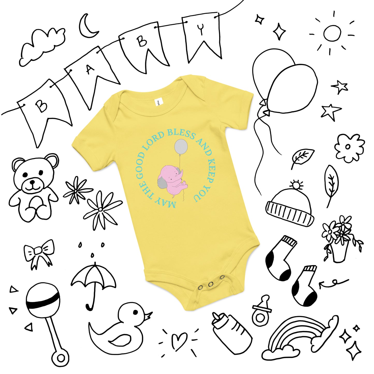 In the center, a yellow onesie with a design on the front of words in a circle, saying May the Good Lord Bless and Keep You with a pink baby elephant inside holding onto a floating balloon. Around it on the white background are doodles of leaves, flowers, stars, a heart, diamonds, a sun, a moon, the word BABY, and more. 