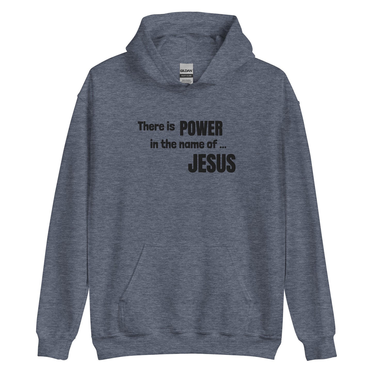 There is POWER in the name of ... JESUS embroidered Unisex Christian Hoodie Christian Sweatshirt