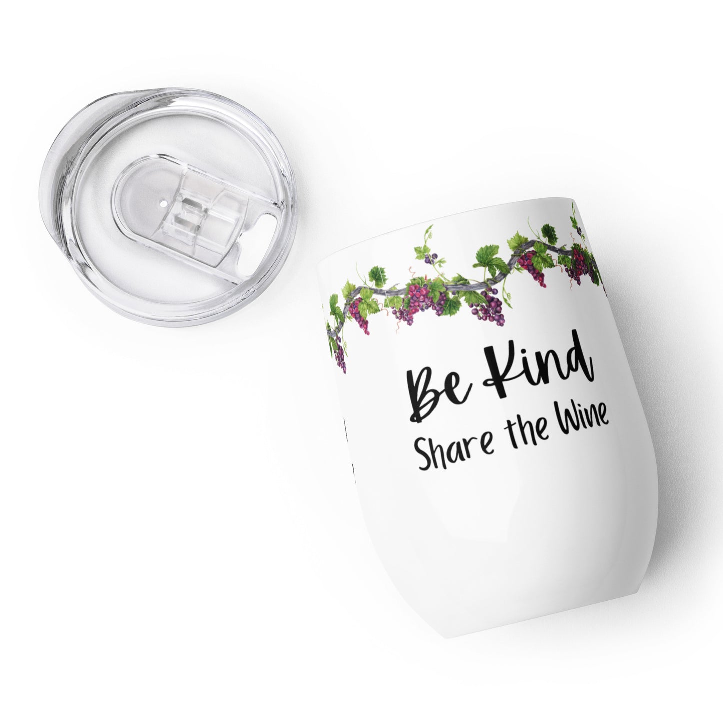 Be Kind - Share the Wine - Stainless Steel Wine tumbler - Great gift for a wine lover - Funny wine mug