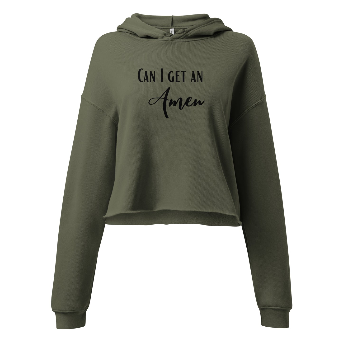 Military green hooded cropped sweatshirt with long sleeves has the words "Can I Get an Amen" printed on the front in black in two fonts.