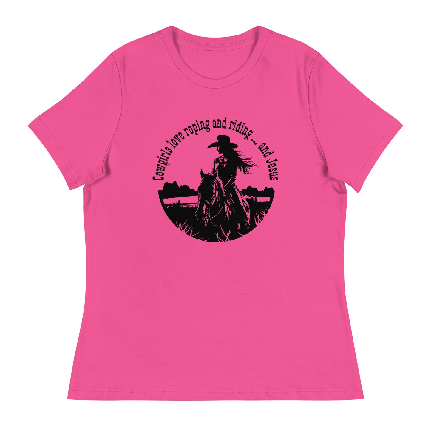 Cowgirls love roping and riding ... and Jesus - Women's Relaxed T-Shirt